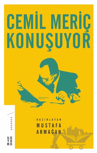 Cemil Meriç Konuşuyor