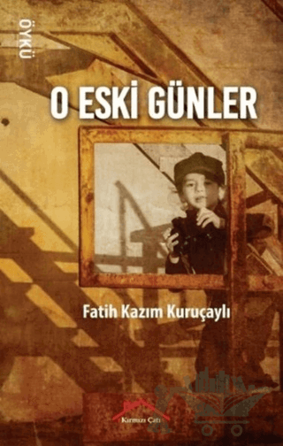 O Eski Günler