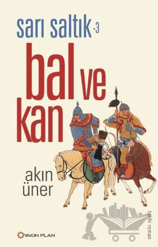 Sarı Saltık 3 - Bal ve Kan