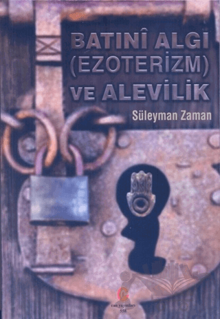 Batıni Algı (Ezoterizm) ve Alevilik