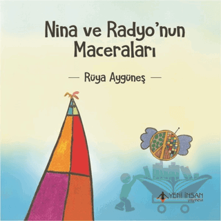Nina ve Radyo’nun Maceraları