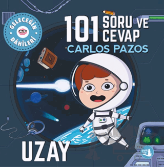 Geleceğin Dahileri 101 Soru ve Cevap Uzay