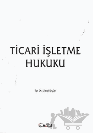 Ticari İşletme Hukuku