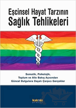 Eşcinsel Hayat Tarzının Sağlık Tehlikeleri