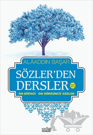 Sözler'den Dersler 3