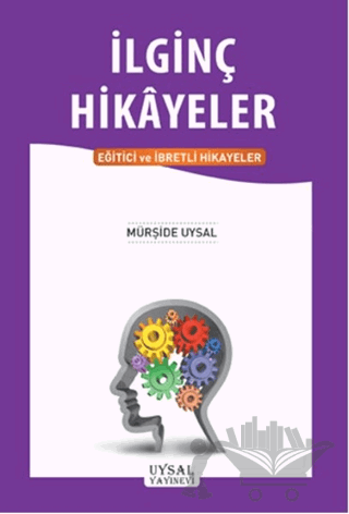 İlginç Hikayeler