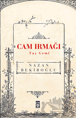 Cam Irmağı Taş Gemi