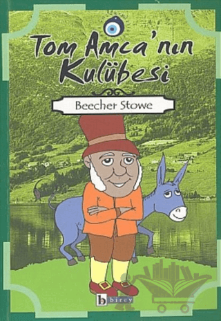 Tom Amca’nın Kulübesi