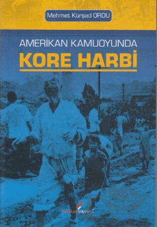 Amerikan Kamuoyunda Kore Harbi