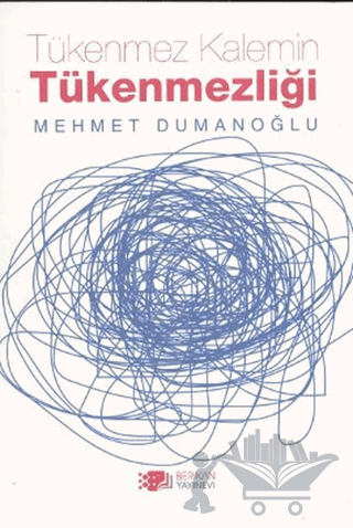 Tükenmez Kalemin Tükenmezliği