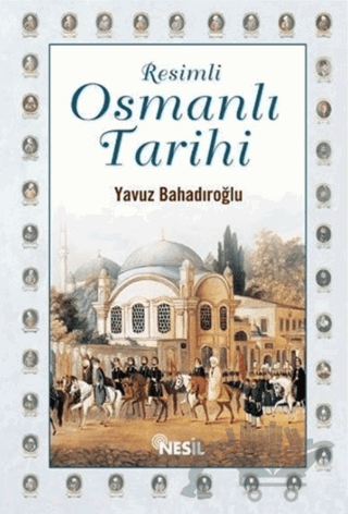 Resimli Osmanlı Tarihi
