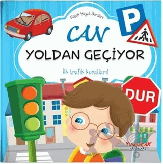 Can Yoldan Geçiyor - Küçük Hayat Dersleri