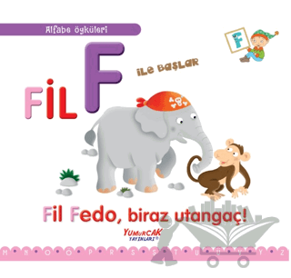 Fil F İle Başlar / Alfabe Öyküleri
