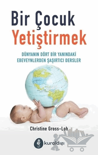 Bir Çocuk Yetiştirmek