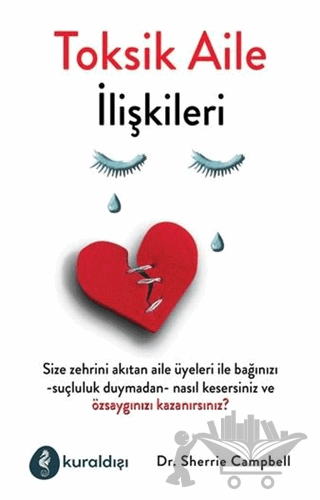 Toksik Aile İlişkileri