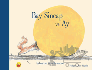 Bay Sincap ve Ay