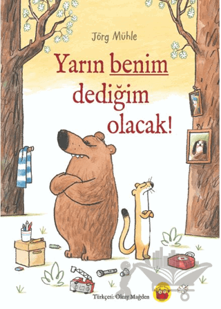 Yarın Benim Dediğim Olacak!