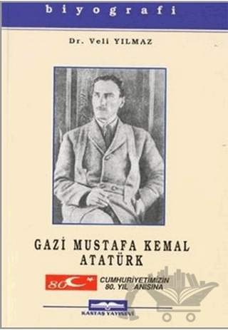 Gazi Mustafa Kemal Atatürk