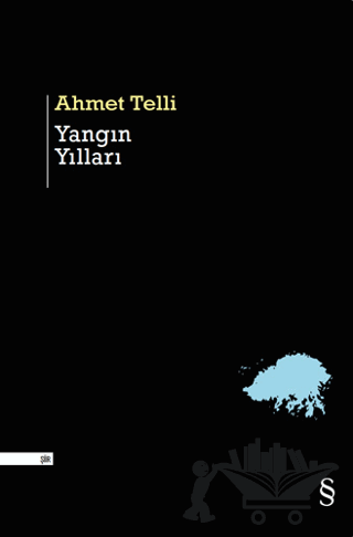 Yangın Yılları