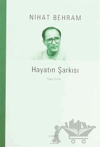 Hayatın Şarkısı Toplu Şiirler