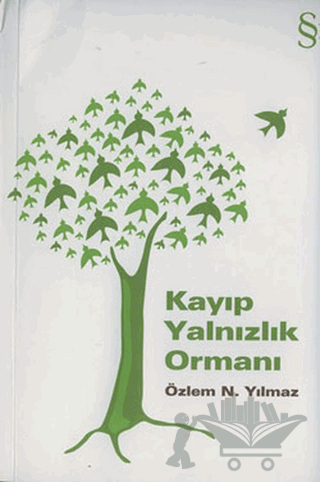 Kayıp Yalnızlık Ormanı