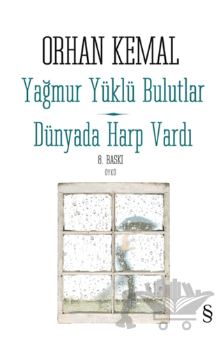 Yağmur Yüklü Bulutlar - Dünyada Harp Vardı