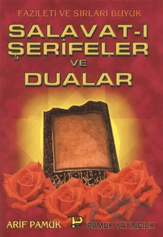 Salavat-ı Şerifeler ve Dualar (Dua-039)
