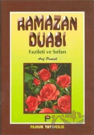 Ramazan Duası Fazileti ve Sırları (Dua-003)