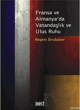 Fransa ve Almanya’da Vatandaşlık ve Ulus Ruhu