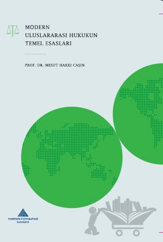Modern Uluslararası Hukukun Temel Esasları