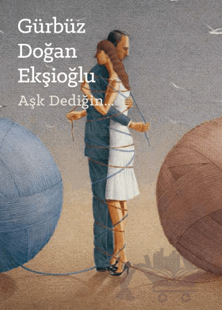 Aşk Dediğin