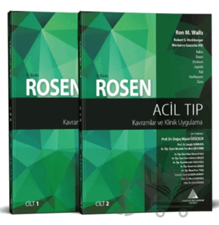 Rosen Acil Tıp: Kavramlar ve Klinik Uygulama (2 Cilt)