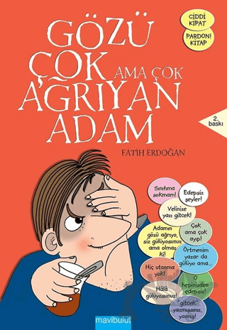Gözü Çok Ama Çok Ağrıyan Adam