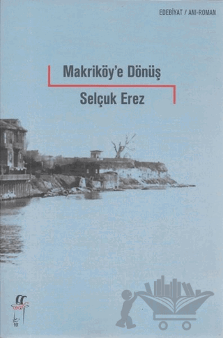 Makriköy'e Dönüş