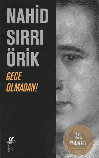 Gece Olmadan!