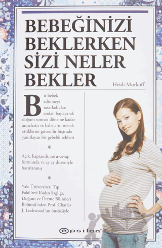 Bebeğinizi Beklerken Sizi Neler Bekler
