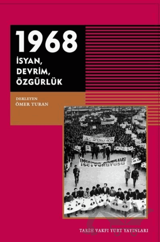 1968 - İsyan Devrim Özgürlük