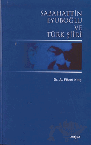 Sabahattin Eyuboğlu ve Türk Şiiri