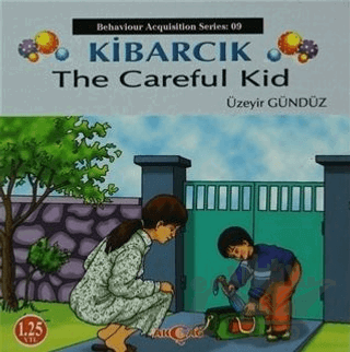 Kibarcık The Careful Kid