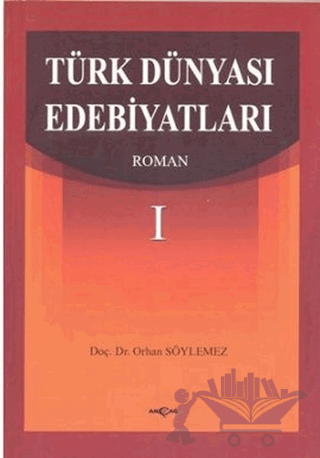 Türk Dünyası Edebiyatları Roman-1