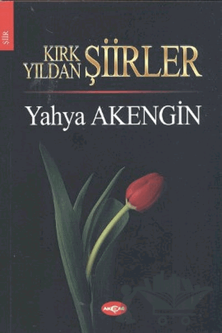 Kırk Yıldan Şiirler