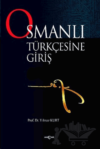 Osmanlı Türkçesine Giriş