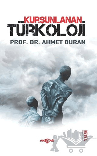 Kurşunlanan Türkoloji