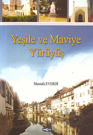 Yeşile ve Maviye Yürüyüş