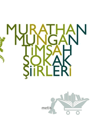 Timsah Sokak Şiirleri