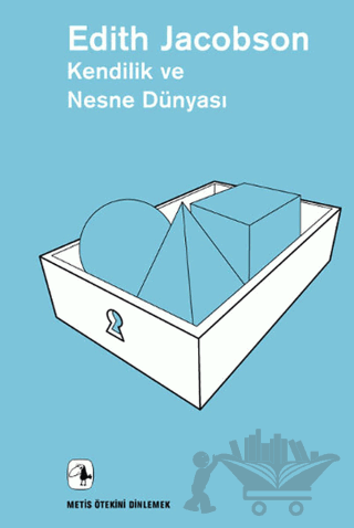 Kendilik ve Nesne Dünyası
