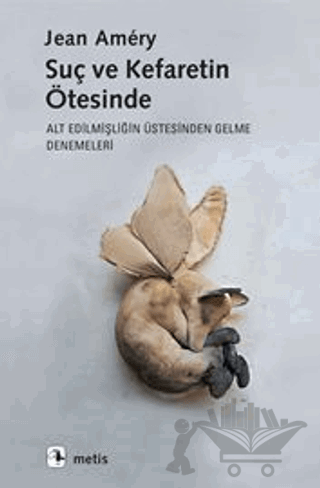 Suç ve Kefaretin Ötesinde