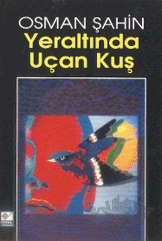 Yeraltında Uçan Kuş