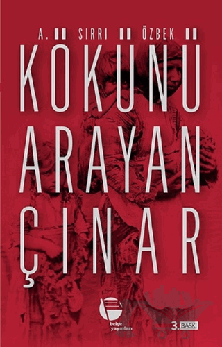 Kökünü Arayan Çınar