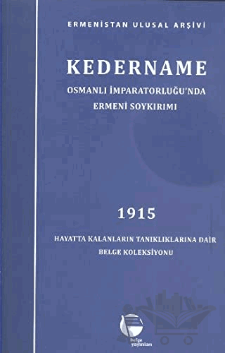 Kedername - Osmanlı İmparatorluğu’nda Ermeni Soykırımı